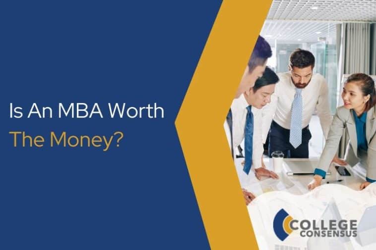 Is An MBA Worth The Money?