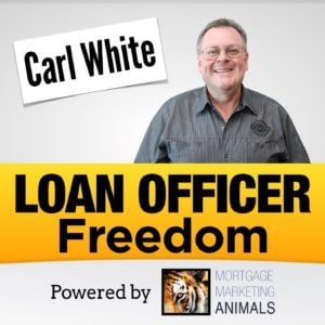 Loan Officer Freedom Podcast
