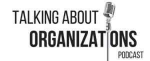Talking About Organizations Podcast logo