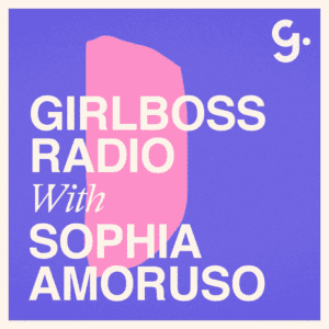 Girlboss Radio with Sophia Amoruso podcast logo