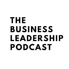 Business Leadership Podcast