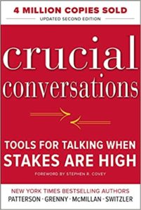 Crucial Conversations Tools for Talking When Stakes Are High