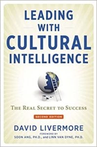 Leading with Cultural Intelligence The Real Secret to Success