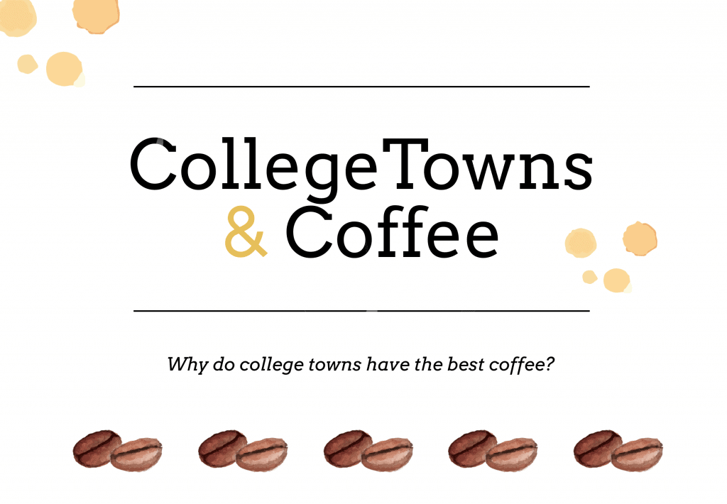 coffee in college towns